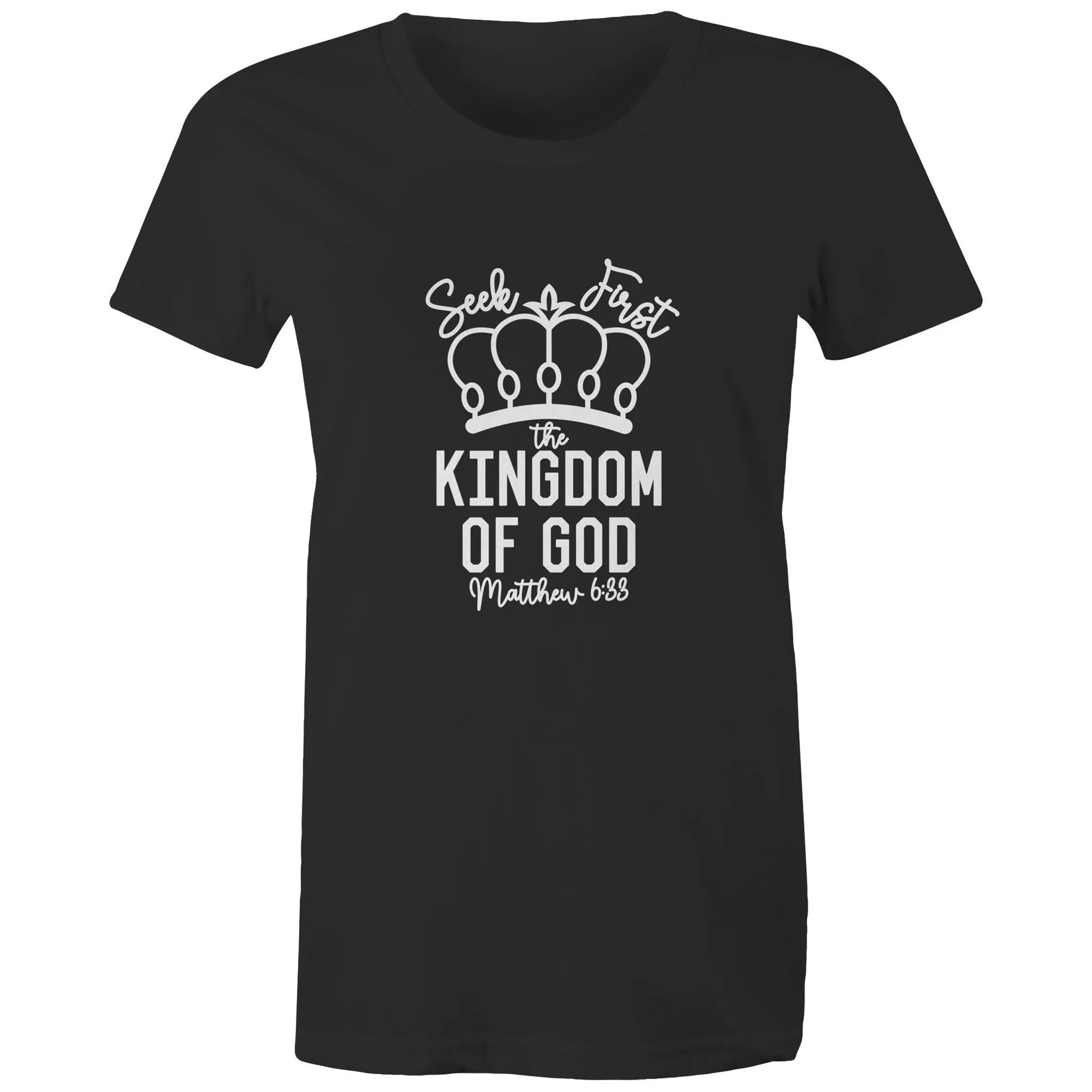 Seek First God's Kingdom Women's T-Shirt